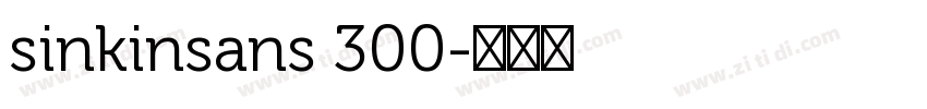 sinkinsans 300字体转换